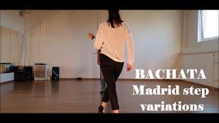 Bachata, 7 Madrid step variations