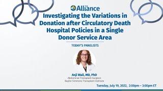 Conversation Series: Investigating the Variations in DCD Death Hospital Policies in a Single DSA