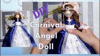 DIY - Carnival Angel Doll | How To Make a Fairy Doll | Huong Harmon