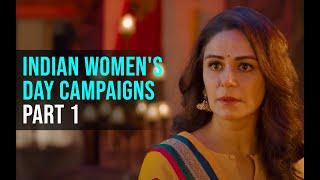 Best International Women's Day campaigns by Indian brands - Part 1