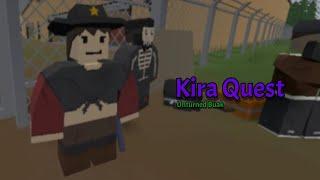 Kira Quest Guide - Unturned Buak