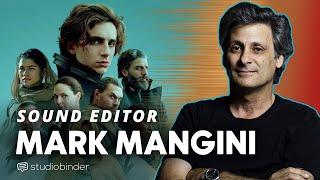 Mark Mangini Sound Designer Interview — Film Sound Editing, Mixing, and More