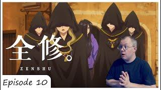 Return of the Cultists | ZENSHU Episode 10 Reaction 全修。