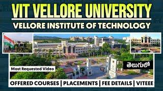 Vellore institute of technology | Vit University | Offered Courses, Placements,Clg Fee | Viteee 2023