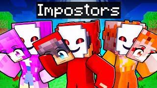 My Friends Are IMPOSTORS in Minecraft!