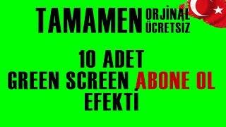 10 Adet GREEN SCREEN ABONE OL Efekti | Ücretsiz