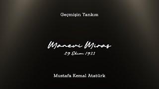 Atatürk- Manevi Miras (AI VO)