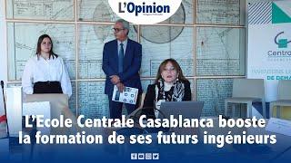 L’Ecole Centrale Casablanca booste la formation de ses futurs ingénieurs