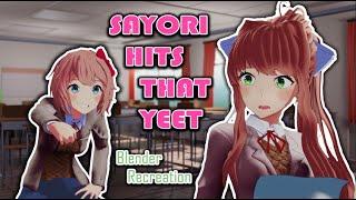 Sayori Hits That Yeet [Blender Recreation]