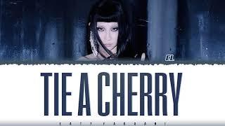 CL - 'Tie a Cherry' Lyrics [Color Coded_Han_Rom_Eng]