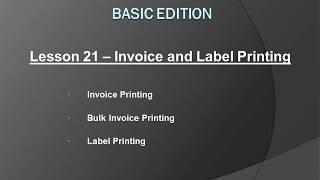 Lesson 21 - Invoice and Label Printing - English