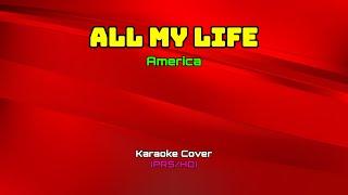 14309 - All My Life - America (Karaoke Cover/PRS/HD)