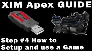 Xim Apex Setup Guide #4 - How to setup a Game ???