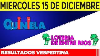 Resultados Quinielas Vespertinas de Córdoba y Entre Ríos, Miércoles 15 de Diciembre