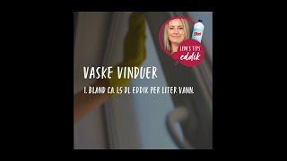 Eddik - Vaske vinduer - Vask med Leni - Europris