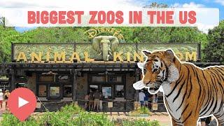 Biggest Zoos in the US