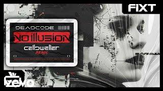 Deadcode - No Illusion (Celldweller Remix)