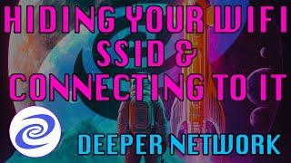 Deeper Network: сокрытие SSID Wi-Fi и подключение к нему, а также с...