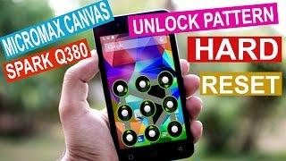  HOW TO HARD RESET MICROMAX CANVAS SPARK Q380