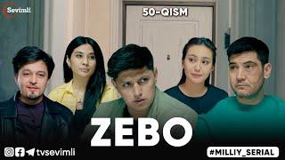 "ZEBO" MILLIY SERIAL 50-QISM