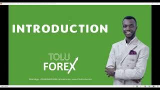 #1   INTRODUCTION TO FOREX TRADING CLASS -  Empower1k with TOLU CRAIG