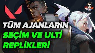 Ajanların Seçim ve Ulti Replikleri - VALORANT (TR/EN)