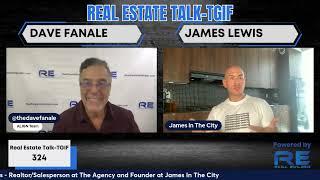 James Lewis Joins The Broadcast 324 Real Estate Talk Tgif