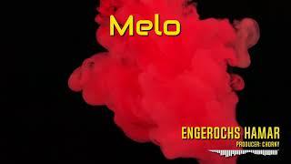 Melo - Engerochs Hamar (Prod.By Chorny)