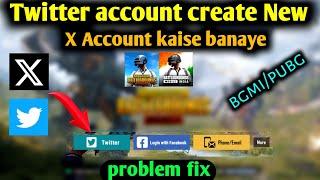 how to bgmi/pubg Twitter account create X Account Create kaise banaye BGMI login with Twitter