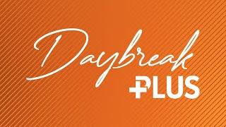 Daybreak+