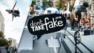 DON'T TAKE FAKE 2018 \\ BMX CONTEST