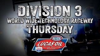 Division 3 World Wide Technology Raceway Thursday