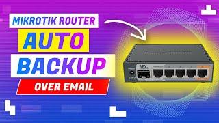 How To Automatically Send Router Backup Over Email in Mikrotik Router