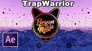 [Audio Visualizer] TrapWarrior  - Adobe After Effects