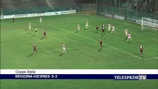 REGGINA-VICENZA 3-2 1°TURNO COPPA ITALIA (06-08-2019) SERVIZIO TELESPAZIO TV