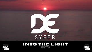 Desyfer - Into The Light 010 - Melodic House & Techno | Progressive House Mix