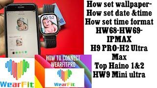 Wearfit pro ️how set wallpaper-&date and time ️how set music  download -HW69 ultra 2