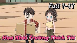 Hoa Khôi Trường Thích Tôi Full Tập 1 - 11 | Gấu Hài TV