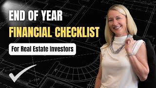 End of Year Financial Checklist for Real Estate Investors