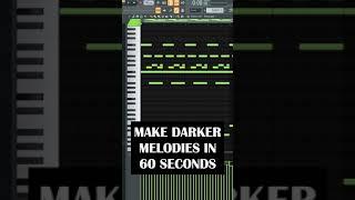 Make DARKER Melodies in 60 SECONDS  | FL Studio 20 (Stock Plugins) #Shorts