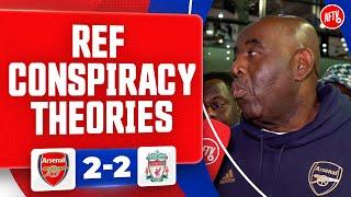 Maybe The Ref Conspiracy Theories Are True! (Robbie) | Arsenal 2-2 Liverpool