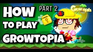 How to Play Growtopia Ep 2. | First WL 