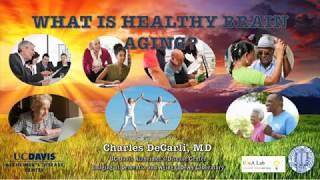 What is healthy brain aging?