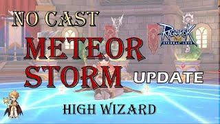 Ragnarok Mobile Eternal Love SEA : No Cast Meteor Storm - UPDATE | High Wizard