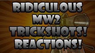 MW2 Best Trickshot EVER (MW2 Trickshot REACTIONS)