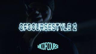 Micofcourse - OFCOURSE STYLE [PART2]