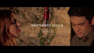 "Babel" - Weathered Souls // Kitchen Sink Sessions