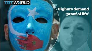 Ethnic Uighurs campaign to press China for ‘proof of life’ videos