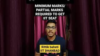 JEE Advanced 2021 :Minimum marks /Partial Marks required to get IIT Seat #jeeadvanced #iitbombay