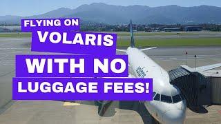 Flying on Volaris With no Baggage Fees - Here's How I Did It